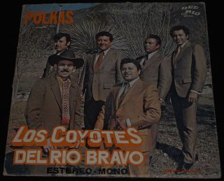lp los coyotes del rio bravo polkas del rio time