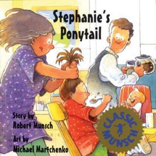 Stephanies Ponytail by Robert Munsch 2012, Paperback