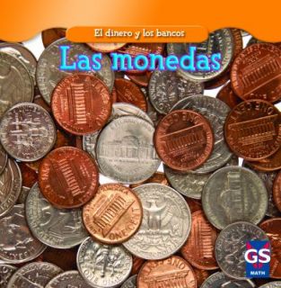 Las Monedas Coins by Dana Meachen Rau 2010, Paperback