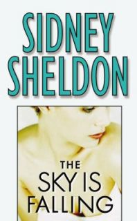 The Sky Is Falling by Sidney Sheldon 2001, Paperback
