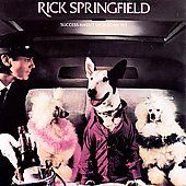 Success Hasnt Spoiled Me Yet by Rick Springfield CD, RCA
