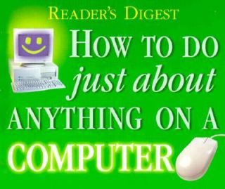   Anything on a Com by Readers Digest Editors 2000, Hardcover