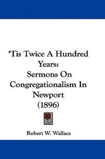   in Newport 1896 by Robert W. Wallace 2009, Hardcover