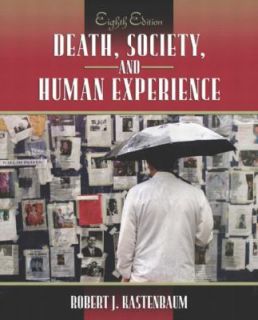   , and Human Experience by Robert J. Kastenbaum 2003, Paperback