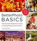 betterphoto basics the absolute beginner s guide to ta buy