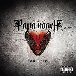 papa roach to be loved the best of new cd