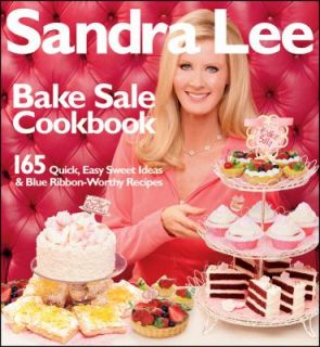 Bake Sale Cookbook by Sandra Lee (2011, 