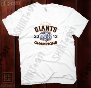 San Francisco Giants 2012 World Series Champions SF San Fran T Shirt 