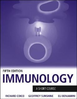 Immunology A Short Course by Richard Coico, Geoffrey Sunshine and Eli 