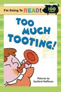 Too Much Tooting by Sanford Hoffman 2006, Paperback
