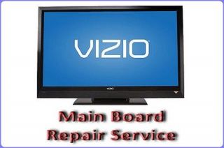 Repair Service $70 Vizio E370VL TV Main Board   3637 0572 0395