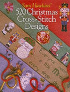 Sam Hawkins 520 Christmas Cross Stitch Designs by Sam Hawkins 1997 