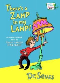 Theres a Zamp in My Lamp by Dr. Seuss 2006, Novelty Book