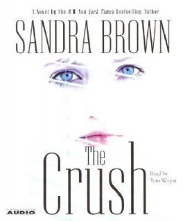 The Crush by Sandra Brown (2002, CD, Abr
