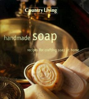 Handmade Soap by Country Living Gardener Staff 2001, Hardcover