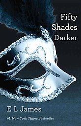 Fifty Shades (of Grey) Darker BOOK #2 by James & EL James ~ BRAND NEW 