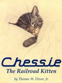   The Railroad Kitten by Thomas W., Jr. Dixon 1996, Paperback