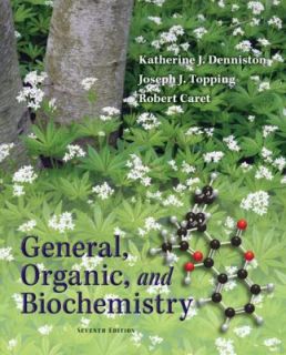 General, Organic and Biochemistry by Joseph J. Topping, Katherine J 
