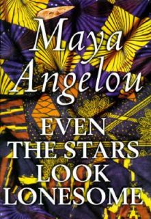   Stars Look Lonesome by Maya Angelou 1997, Hardcover, Large Type