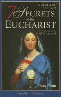 Secrets of the Eucharist by Vinny Flynn 2006, Paperback