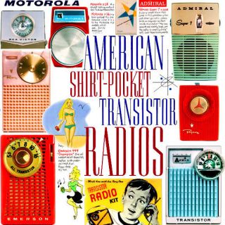 American made vintage transistor radios book Regency Emerson Zenith GE 