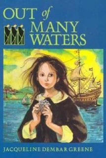 Out of Many Waters by Jacqueline Dembar Greene 1993, Paperback