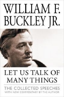   Collected Speeches by William F., Jr. Buckley 2001, Paperback