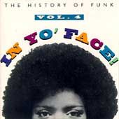 In Yo Face The History of Funk, Vol. 4 CD, Sep 1993, Rhino Label 