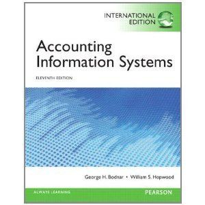Accounting Information Systems 11E by George H. Bodnar 11th (Intl 