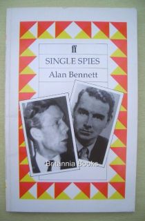 VERY RARE SIGNED Alan BENNETT : 1989 1st First : SINGLE SPIES A Double 