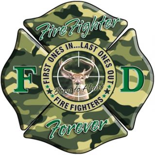 Born to Hunt Fire Fighter Sticker Decal IAFF