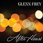 Glenn Frey   After Hours (CD 2012) Universal/H
