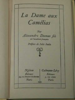 1936 Alexandre Dumas, fils LA DAME AUX CAMELIAS HCDJ La Traviata Lady 