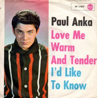 paul anka love me warm and tender 1962 7 vinyl single listen to the 