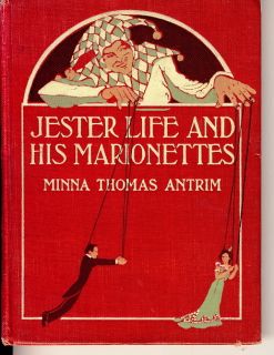 JESTER LIFE AND HIS MARIONETTES ANTRIM ART NOUVEAU ILLUSTRATED BOOK 