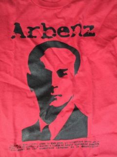 Jacobo Arbenz Guatemala Communist Revolution T Shirt