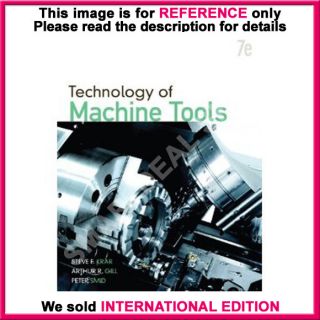 Technology of Machine Tools by Steve 7th International Editon 