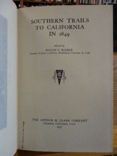Southern Trails to California in 1849 Southwest Historical Series V 