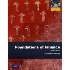 Foundations of Finance 7E by Arthur J Keown John D Martin 7th IntL 