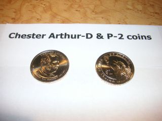 2012 Presidential Dollar Chester Arthur D P Mint 2 Coins