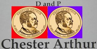 Chester Arthur   Brilliant Uncirculated   2012 D & P   Coins from US 