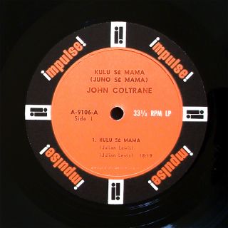 JOHN COLTRANE Kulu Se Mama LP IMPULSE A 9106 ORIG US 1965 RVG MONO