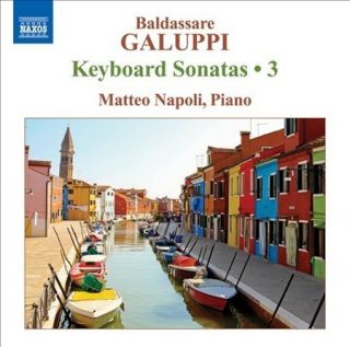 Galuppi Baldassare Baldassare Galuppi Keyboard Sonatas Vol 3 New CD 
