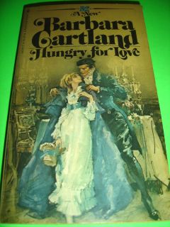 HUNGRY FOR LOVE BY BARBARA CARTLAND DEC 1976 ROMANCE PB BOOK