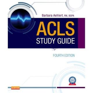 New Acls Study Guide Aehlert Barbara J 0323084494
