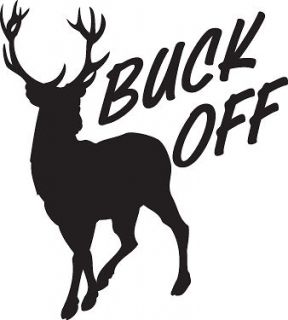 Buck Off Decal Hunting Sticker Deer Rack For Car Camper Quad Truck 