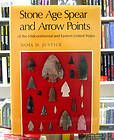 Stone Age Spear and Arrow Points of the Midcontinental and Eastern 