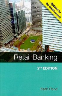 Retail Banking by Keith Pond 2009, Paperback