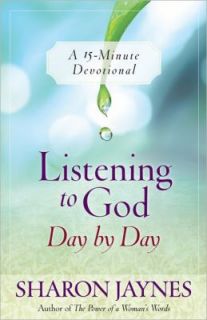 Listening to God Day by Day by Sharon Jaynes 2011, Paperback