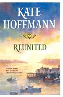 Reunited by Kate Hoffmann 2002, Paperback